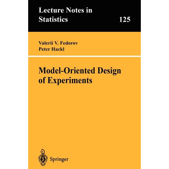 Lecture Notes in Statistics Model-Oriented Design of Experiments, Book 125, (Paperback)