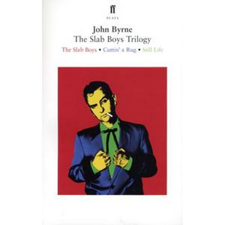 The Slab Boys Trilogy Ebook Walmart Com