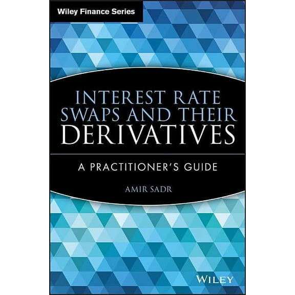 Wiley Finance Interest Rate Swaps, Book 510, (Hardcover)