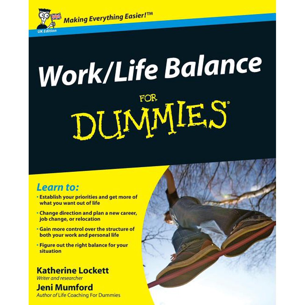 For Dummies WorkLife Balance for Dummies (Paperback)