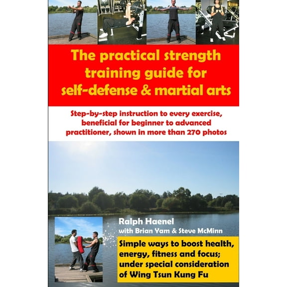 Practical Strength Training Guide for Self-Defense & Martial Arts, (Paperback)