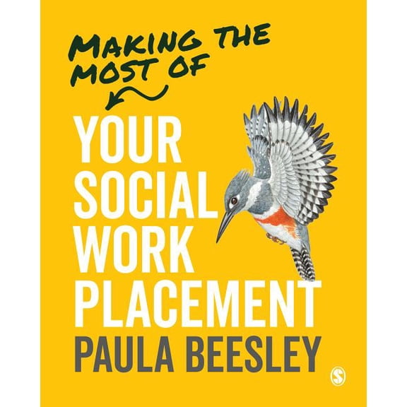 Making the Most of Your Social Work Placement, (Hardcover)