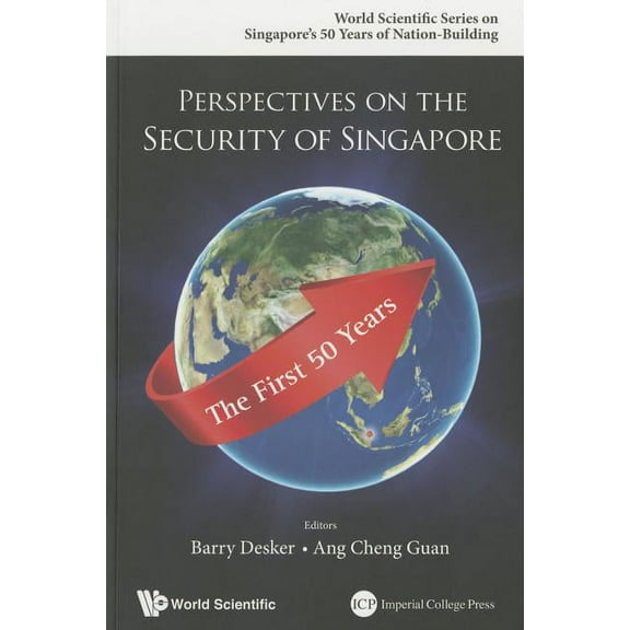 World Scientific Singapore's 50 Years of Perspectives on the Security of Singapore, Book 0, (Paperback)