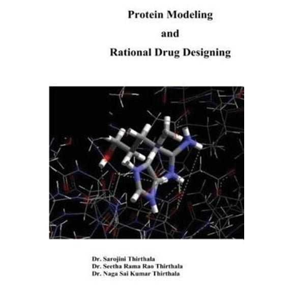 Pre-Owned Protein Modelling and Rational Drug Designing (Paperback)