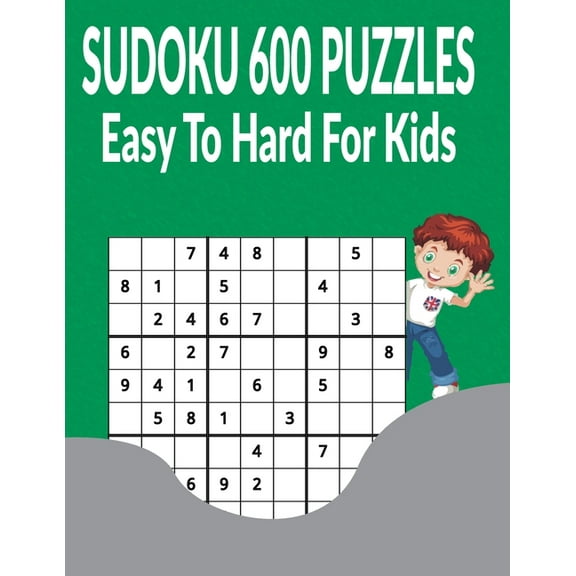 Sudoku 600 Puzzles Easy to Hard for Kids: 200 easy   200 medium   200 hard puzzles with Answers, (Paperback)