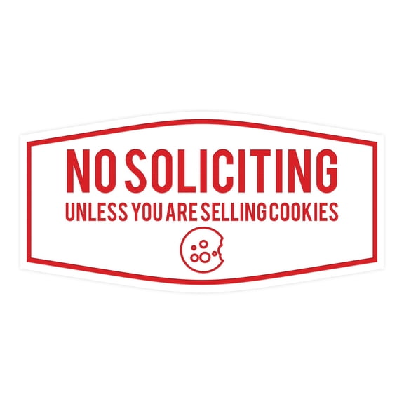 Fancy No Soliciting (Unless You Are Selling Cookies) Sign (White/Red) - Large