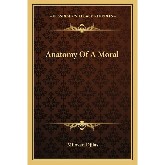 Anatomy Of A Moral (Paperback)