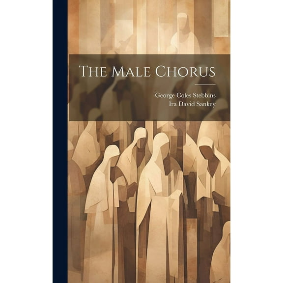 The Male Chorus (Hardcover)