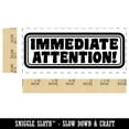 thumbnail image 2 of Immediate Attention with Border Self-Inking Rubber Stamp Ink Stamper for Business Office - Black Ink - Small 1-1/2 Inch, 2 of 7