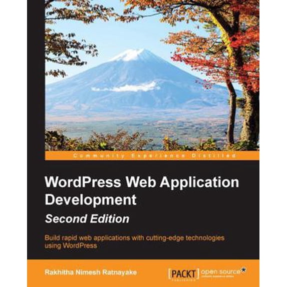 Pre-Owned WordPress Web Application Development - Second Edition (Paperback) 1782174397 9781782174394