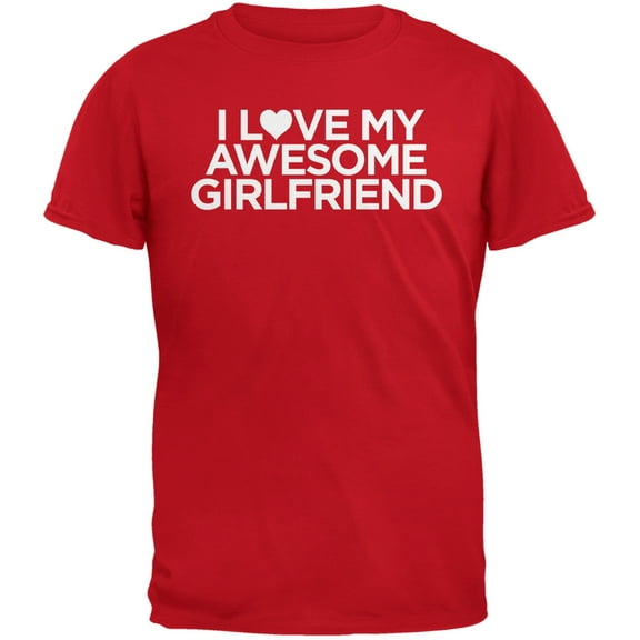 I Love My Awesome Girlfriend Red Adult T-Shirt - 2X-Large