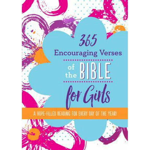 Pre-Owned 365 Encouraging Verses of the Bible for Girls (Paperback) 1683223489 9781683223481