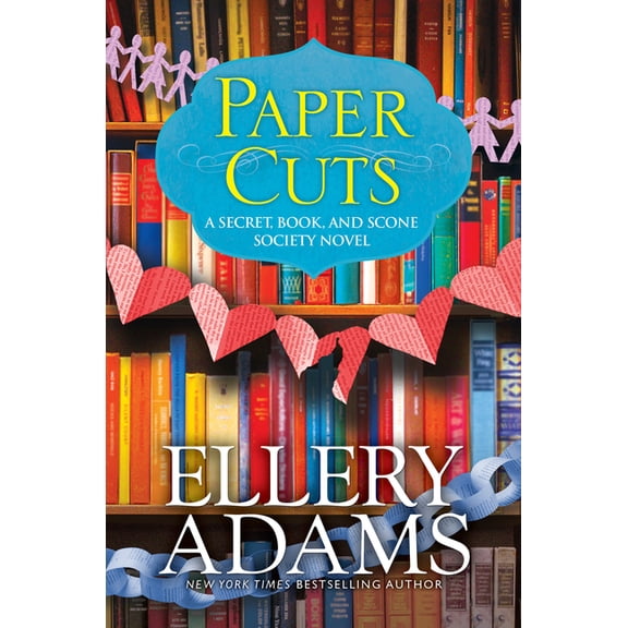 A Secret, Book, and Scone Society Novel Paper Cuts: An Enchanting Cozy Mystery, (Hardcover)