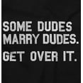 thumbnail image 2 of Some Dudes Get Married LGBTQ Pride Men's Graphic T Shirt Tees Brisco Brands M, 2 of 5