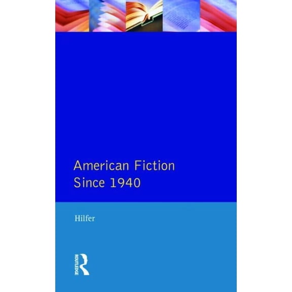 Longman Literature in English American Fiction Since 1940, (Paperback)