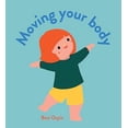 thumbnail image 1 of Pre-Owned Moving Your Body (Board book) 0734419414 9780734419415, 1 of 1