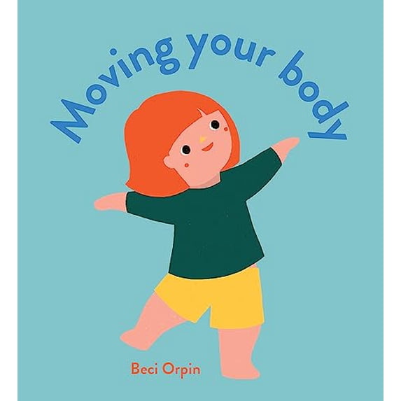 Pre-Owned Moving Your Body (Board book) 0734419414 9780734419415