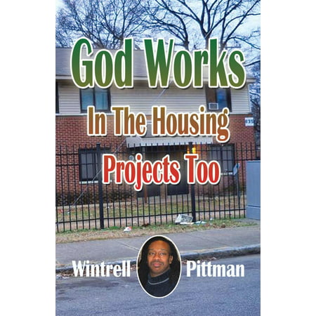 God Works in the Housing Projects Too - eBook