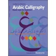 thumbnail image 1 of Pre-Owned Arabic Calligraphy: Naskh Script for Beginners (Paperback) 0071400443 9780071400442, 1 of 1