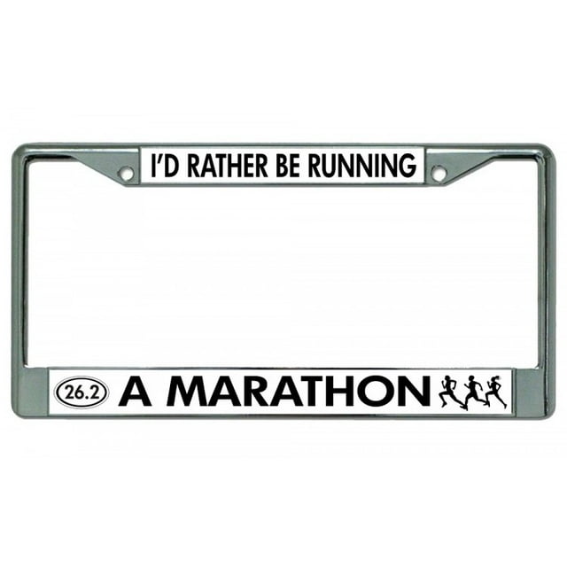 Cadre de Plaque d'Immatriculation Chromée "Je Préférerais Courir un Marathon"