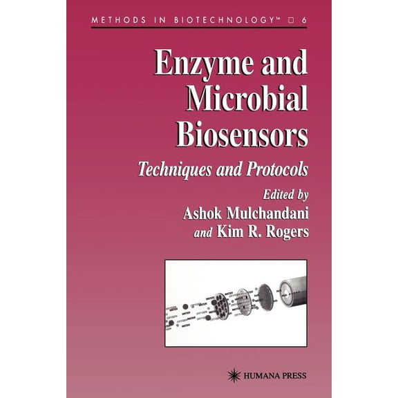 Methods in Biotechnology Enzyme and Microbial Biosensors: Techniques and Protocols, Book 6, (Paperback)