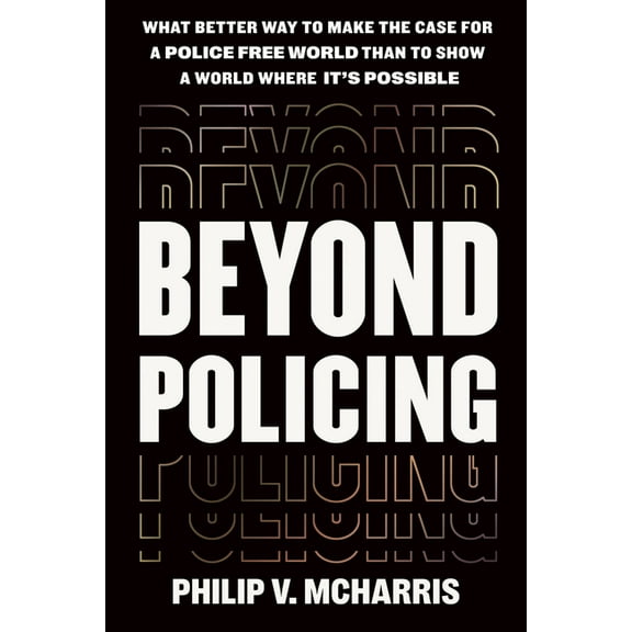 Beyond Policing, (Hardcover)