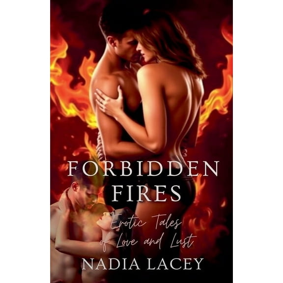 Forbidden Fires, (Paperback)