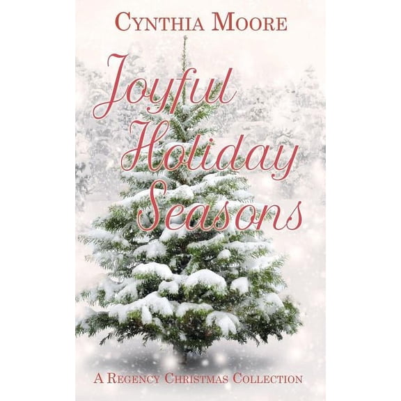 Joyful Holiday Seasons (Paperback) by Cynthia Moore