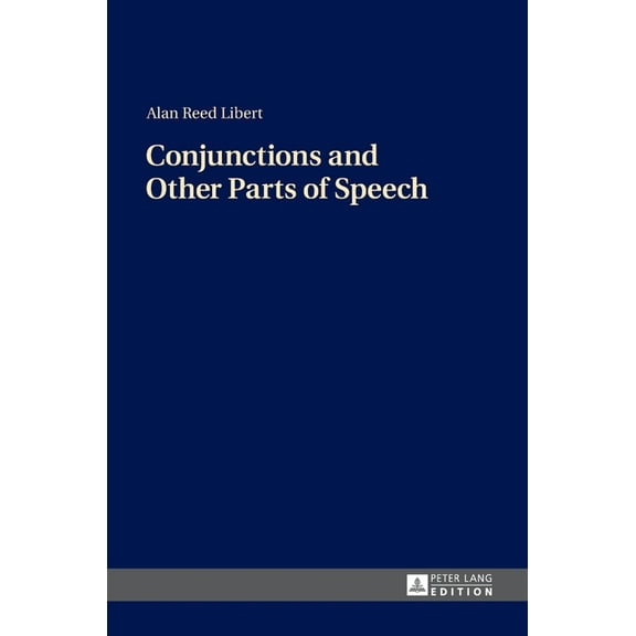 Conjunctions and Other Parts of Speech (Hardcover)