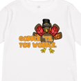 thumbnail image 4 of Inktastic Gobble Til' You Wobble Boys or Girls Long Sleeve Toddler T-Shirt, 4 of 5