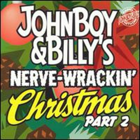 Pre-Owned Nerve Wrackin' Christmas, Pt. 2 (CD 0601728426723) by John Boy & Billy