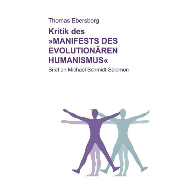 Kritik des Manifests des evolutionären Humanismus : Brief an Michael Schmidt -Salomon Walmart.com
