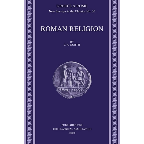 New Surveys in the Classics Roman Religion, Book 30, (Paperback)