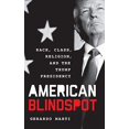 thumbnail image 1 of American Blindspot: Race, Class, Religion, and the Trump Presidency, 1 of 2