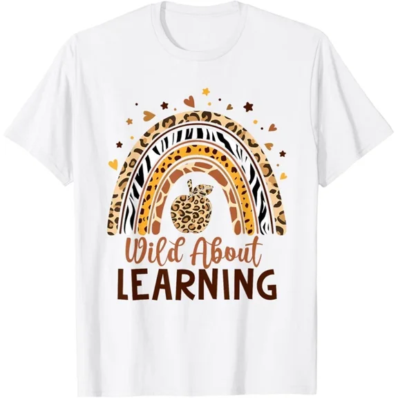 Wild About Learning Teacher Back To School Teaching T-Shirt Unisex S-5XL Hot Trending Shirt, Vintage Birthday Gift