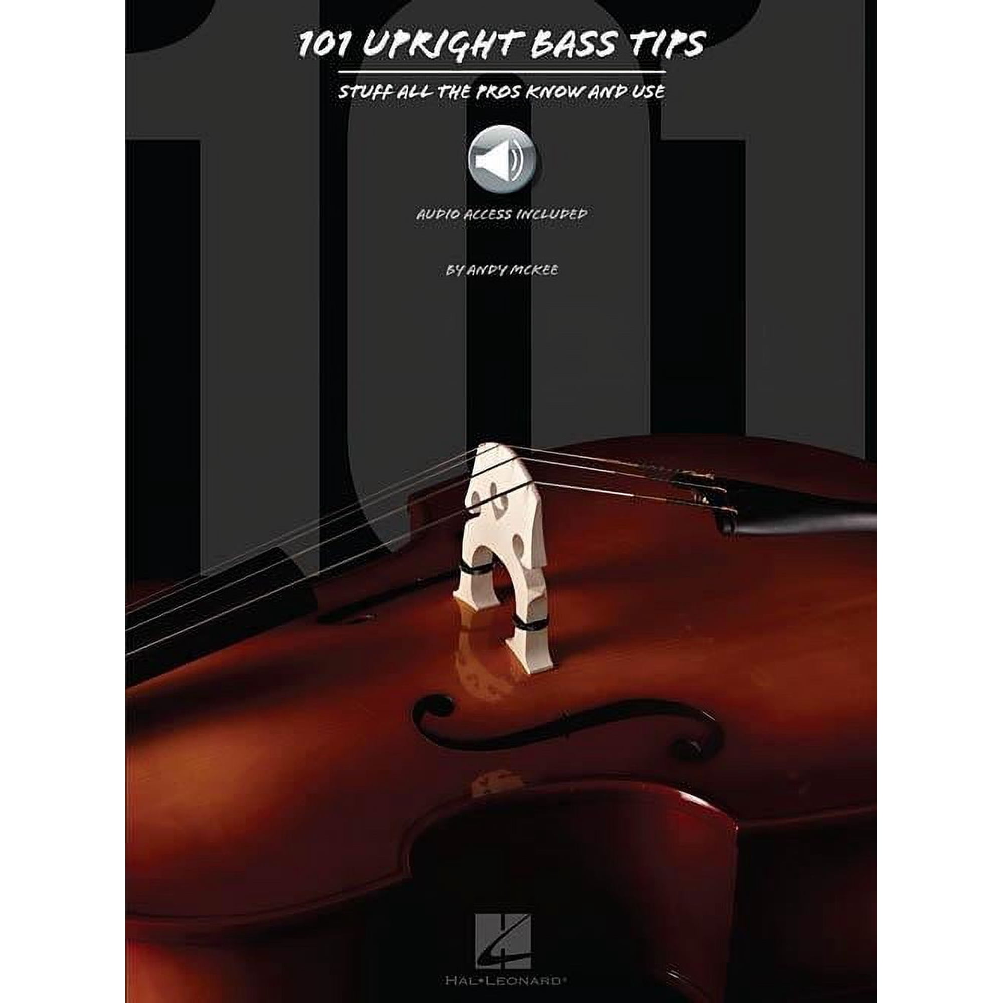 101 Upright Bass Tips - Stuff All The Pros Know and Use Book w/ Online Audio