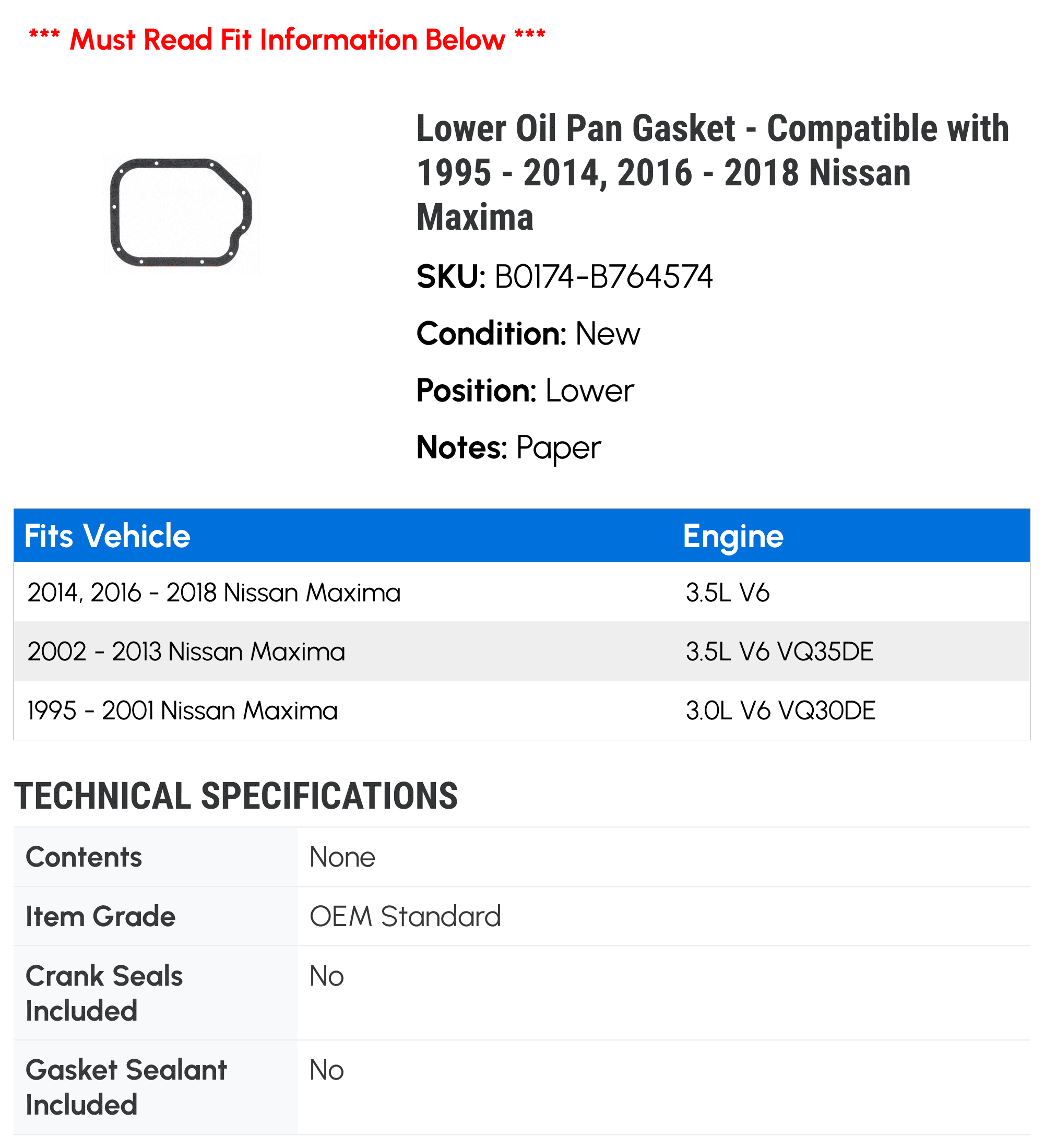 Lower Oil Pan Gasket - Compatible with 1995 - 2014, 2016 - 2018 Nissan Maxima 1996 1997 1998 1999 2000 2001 2002 2003 2004 2005 2006 2007 2008 2009 2010 2011 2012 2013 2017