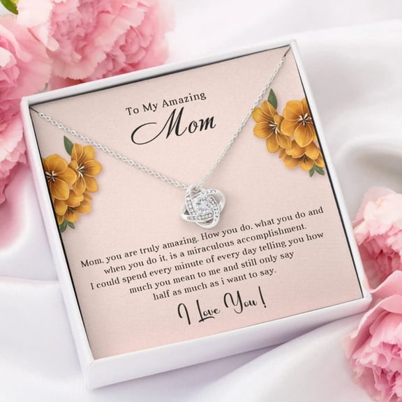 To My Amazing Mom Mother Jewelry Necklace, A Meaningful Necklace Perfect For Anniversaries, Birthdays, Valentine V7180, White Love Knot Necklace