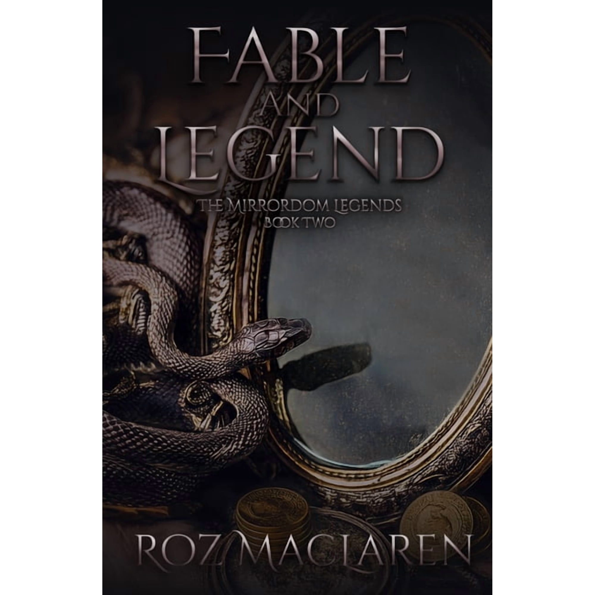 The Mirrordom Legends Fable & Legend, Book 2, (Paperback)