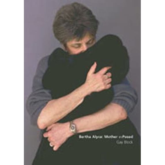 Pre-Owned Bertha Alyce: Mother Exposed (Hardcover) 0826330940 9780826330949