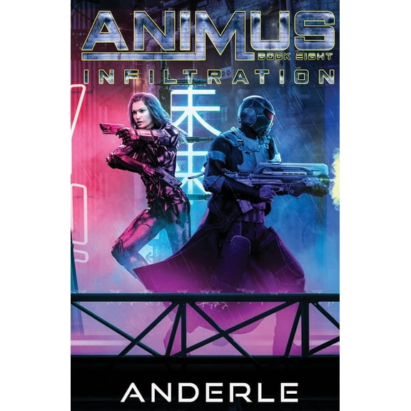 The Animus Infiltration, Book 8, (Paperback)