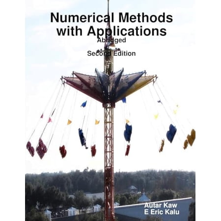 Pre-Owned Numerical Methods with Applications: Abridged (Paperback) 0578057654 9780578057651