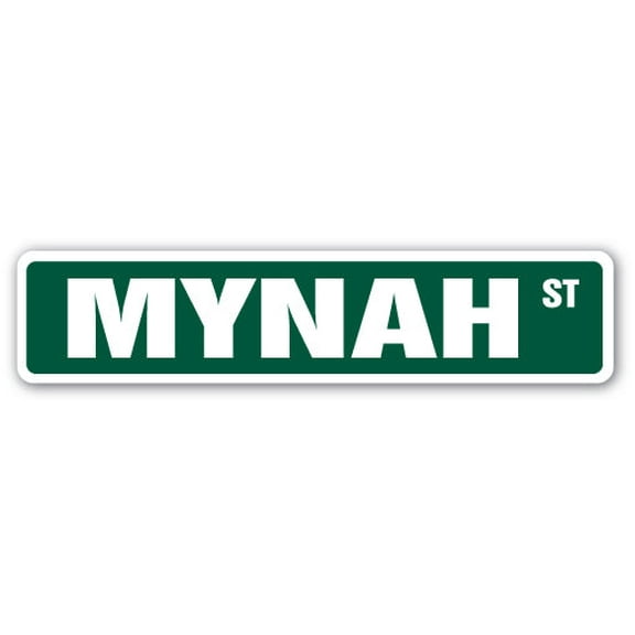 MYNAH Street Sign bird birding lover watcher breeder | Indoor/Outdoor |  36" Wide