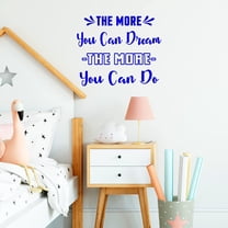 VWAQ The More You Can Dream The More You Can Do Wall Decal Inspirational Wall Quote Sayings Bedroom Decor Motivational Classroom Wall Art Stickers - 35"H X 42"W BLUE