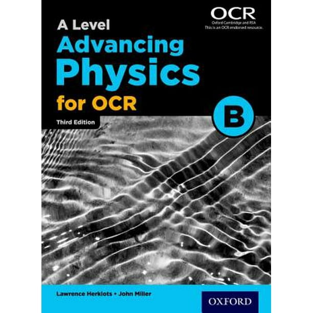 A Level Advancing Physics for OCR Student Book (OCR B) (Ocr a Level Physics) (Paperback