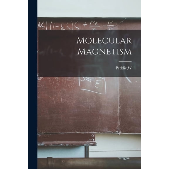 Molecular Magnetism, (Paperback)