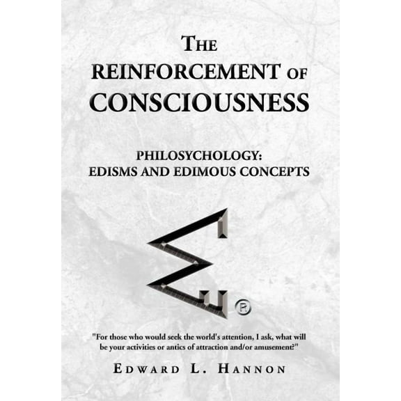 The Reinforcement of Consciousness (Hardcover)