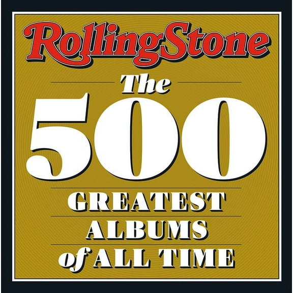 Rolling Stone: The 500 Greatest Albums of All Time, (Hardcover)
