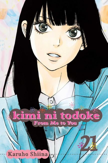 FROM ME TO YOU  Kimi Ni Todoke: From Me to You Kimi Ni Todoke: From Me to You, Vol