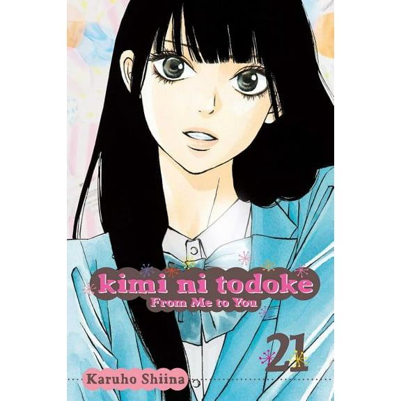 Kimi Ni Todoke: From Me to You Kimi Ni Todoke: From Me to You, Vol. 21, (Paperback)